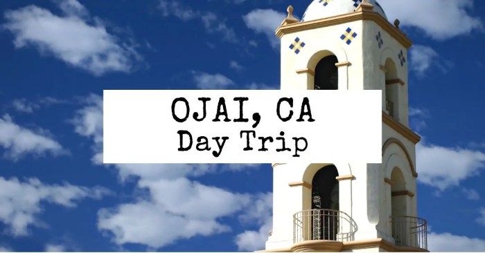 Trip ideas ojai california how to plan a weekend