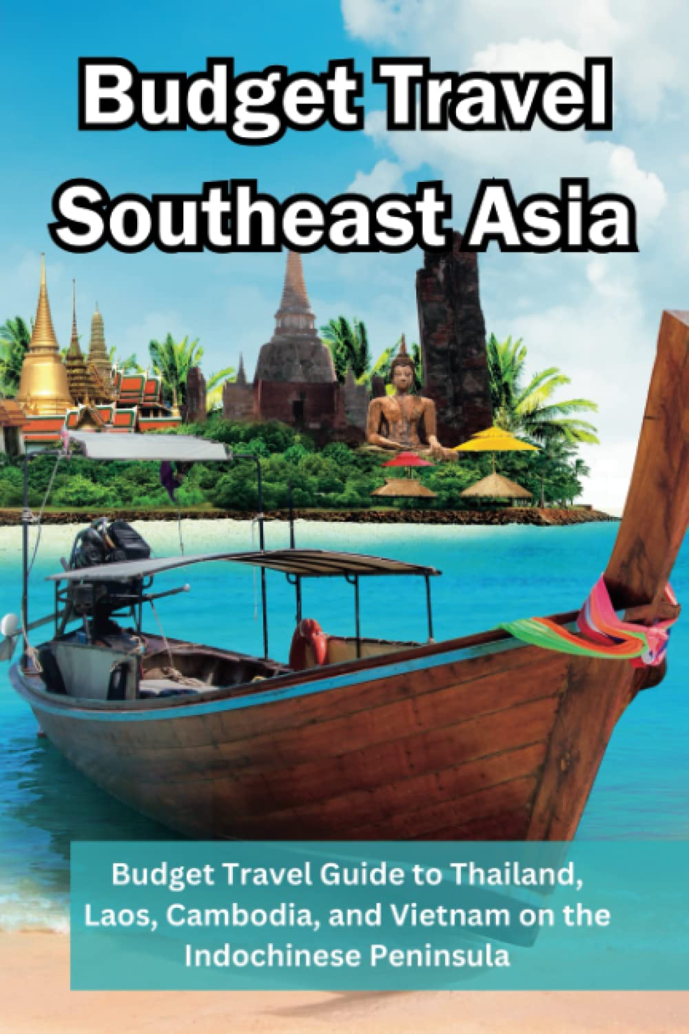 The Golden Compass: Navigating Southeast Asia on a Shoestring