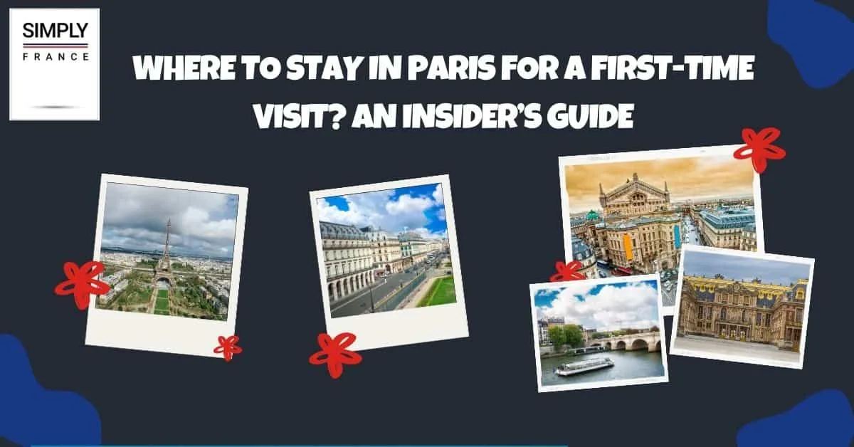 Traveling Across France For First-Time Visitors: Your Ultimate Guide to an Unforgettable Journey