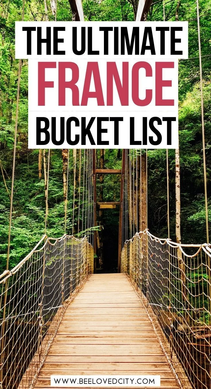 Thrilling Adventures in France Worth Adding to Your Bucket List